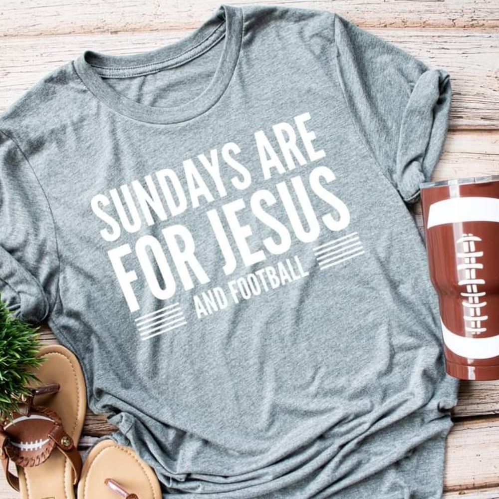 Sunday is for Jesus tshirts